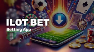 iLOT Bet App Nigeria 2025: Download APK