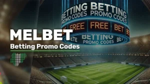 Melbet Promo Code: 300% Welcome Bonus Up to ₦180,000